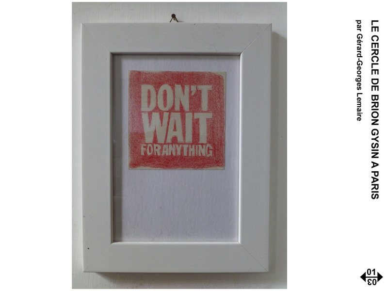 LE CERCLE DE BRION GYSIN A PARIS 