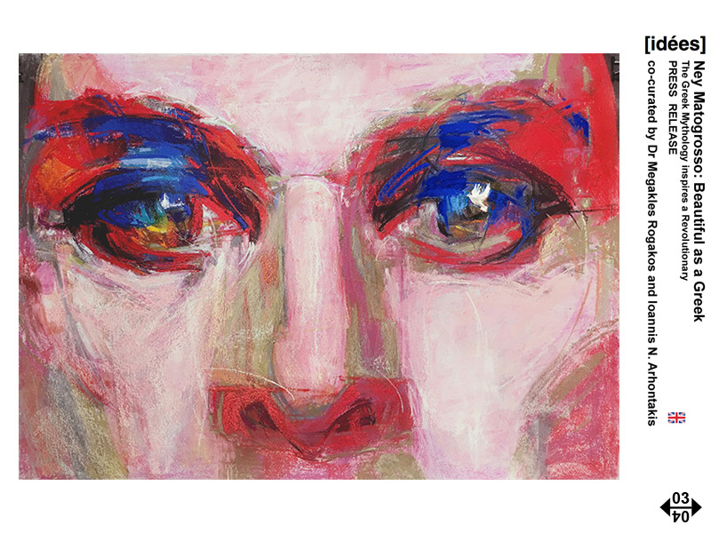 Ney Matogrosso: Beautiful as a Greek - The Greek Mythology inspires a Revolutionary by Rogakos Megakles