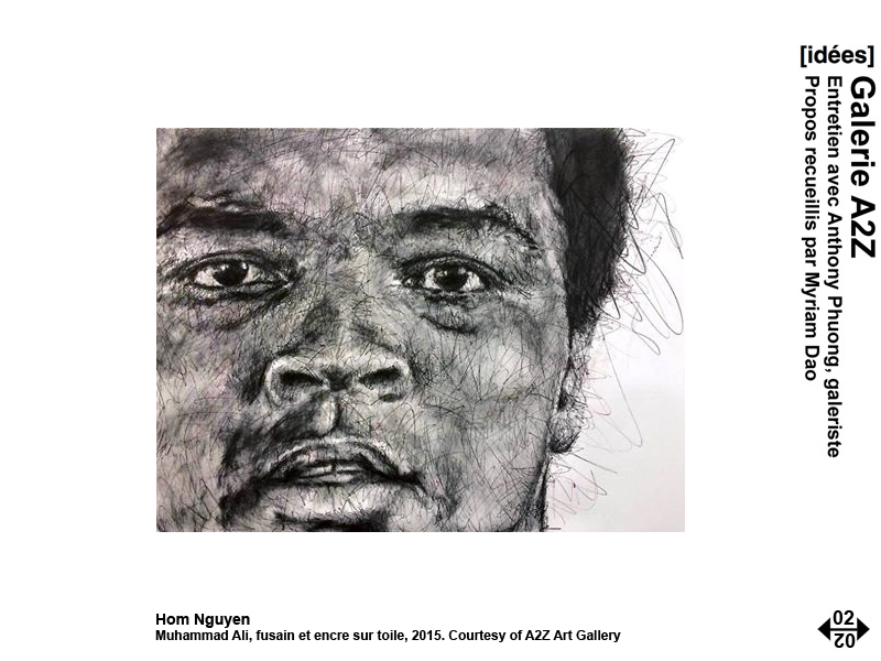 Galerie A2Z _ Entretien avec Anthony Phuong, galeriste propos recueillis par Myriam Dao