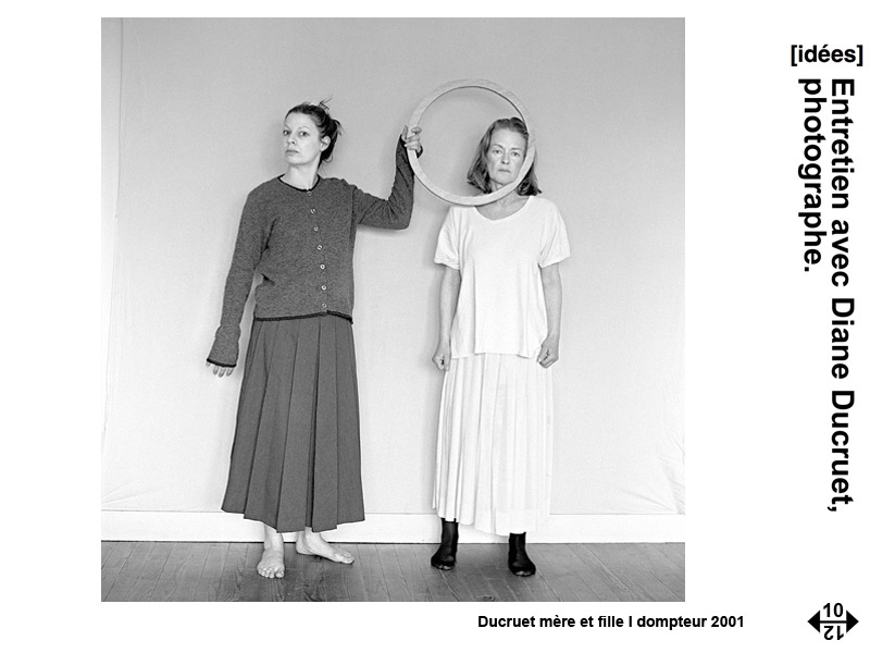 Entretien avec Diane Ducruet, photographe. Propos recueillis par Christophe Cartier